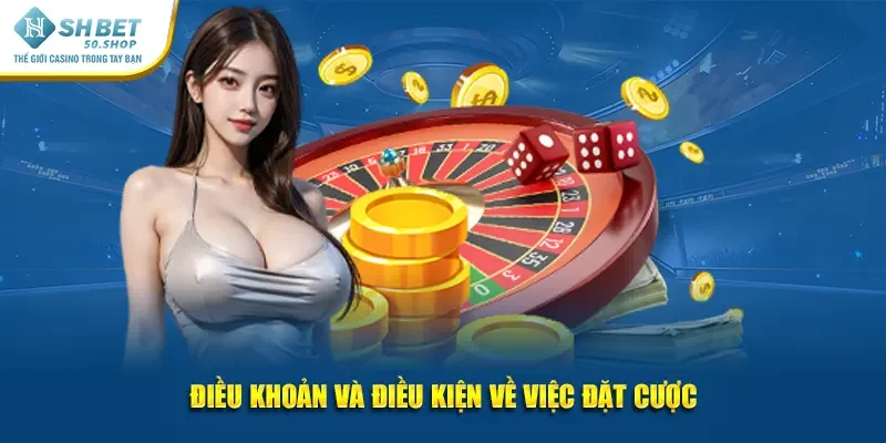 Điều Khoản Và Điều Kiện Shbet Thông Tin Chung Cần Biết 3 Điều khoản và điều kiện về việc đặt cược