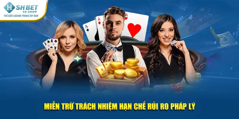 Miễn Trừ Trách Nhiệm Shbet Chính Sách Quan Trọng Hội Viên 1 Miễn trừ trách nhiệm hạn chế rủi ro pháp lý