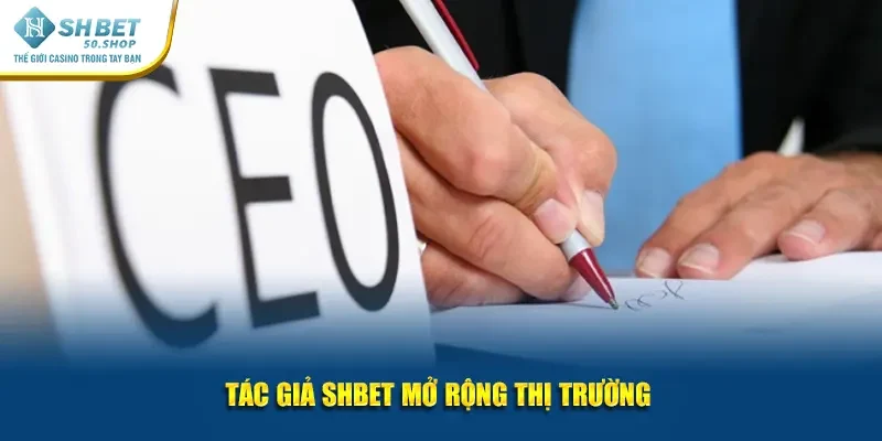 Tác Giả Shbet Đặng Hồng Tâm Tài Năng, Sáng Tạo Và Quyết Tâm 3 Tác giả Shbet mở rộng thị trường