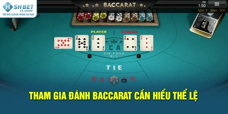 Baccarat Siêu Phẩm Hút Khách Bậc Nhất Tại Nhà Cái Shbet 3 Tham gia đánh Baccarat cần hiểu thể lệ